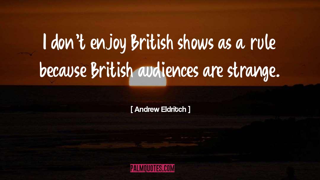 Prokash British Council quotes by Andrew Eldritch
