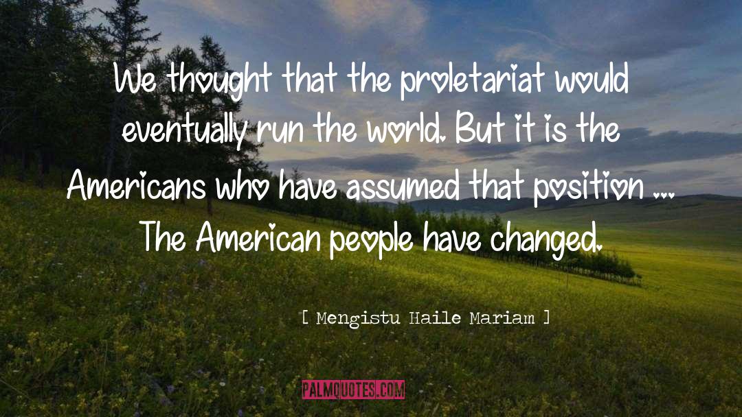Proletariat quotes by Mengistu Haile Mariam