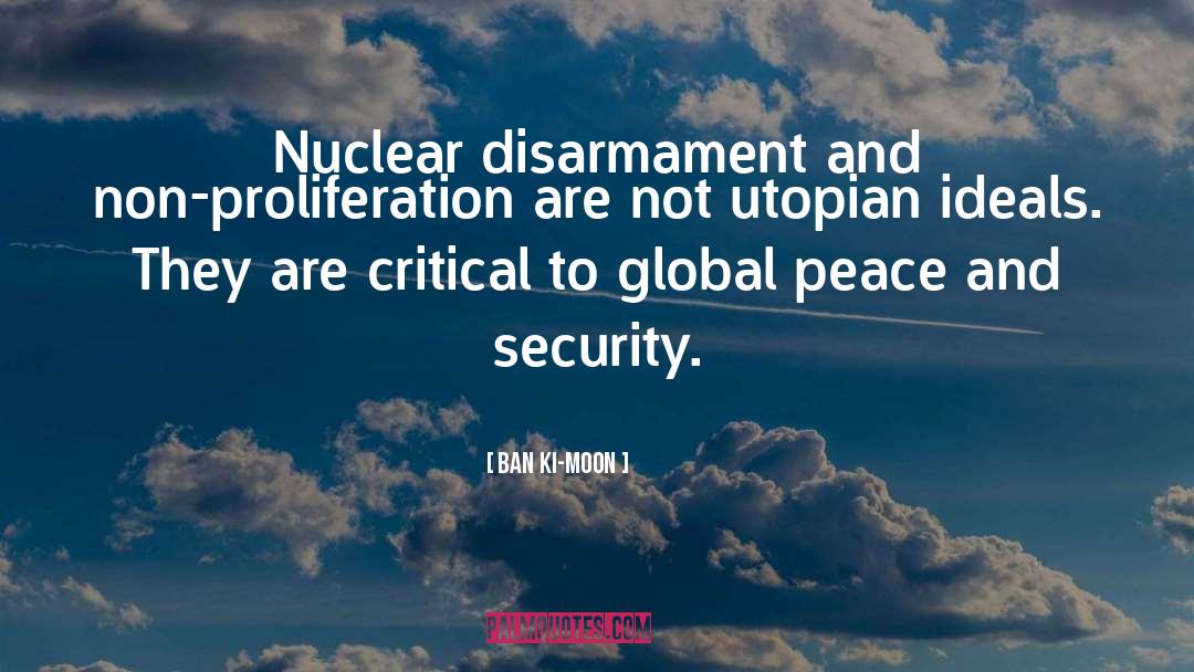 Proliferation quotes by Ban Ki-moon