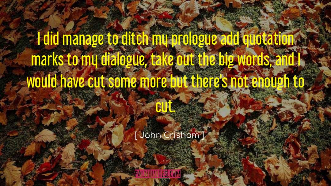 Prologue quotes by John Grisham
