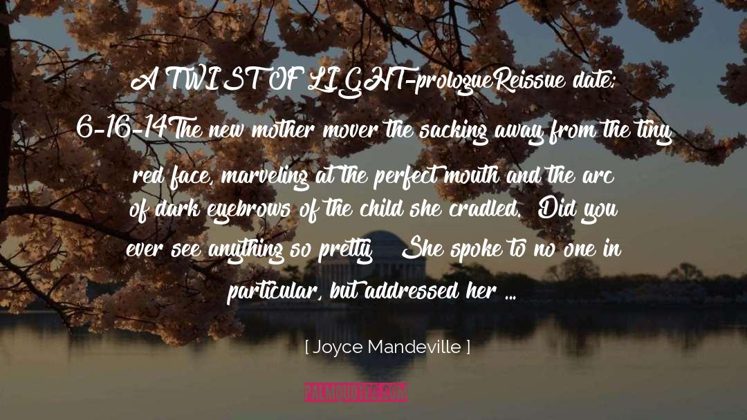 Prologue quotes by Joyce Mandeville