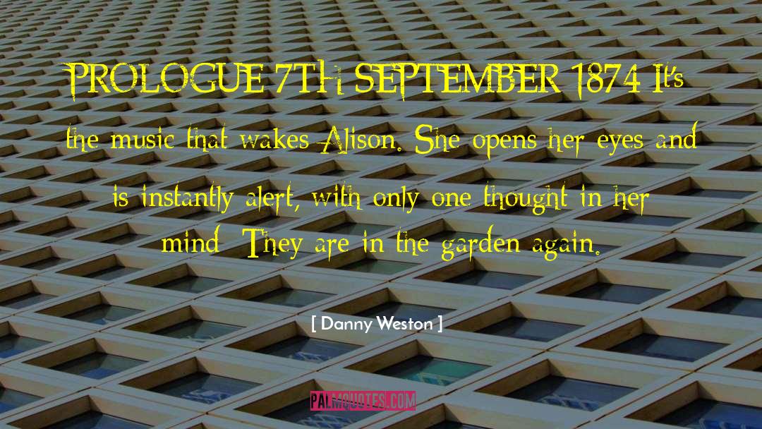 Prologue quotes by Danny Weston