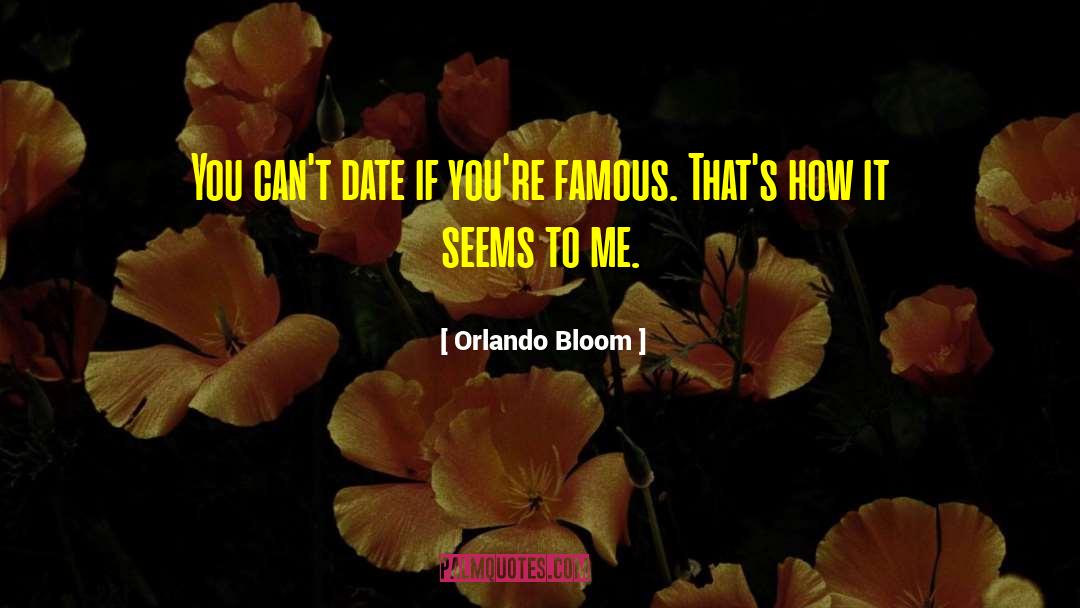 Prom Date quotes by Orlando Bloom