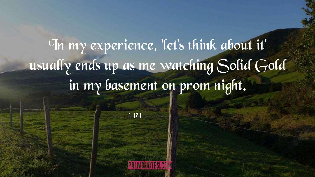 Prom Night quotes by LIZ