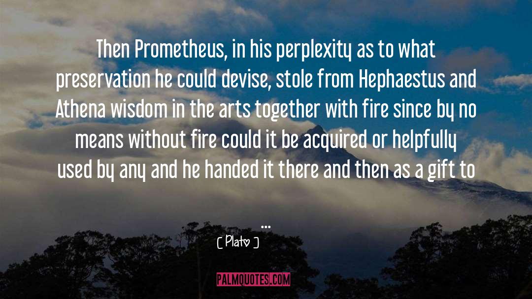 Prometheus quotes by Plato