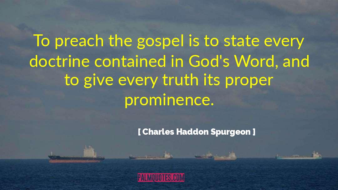 Prominence quotes by Charles Haddon Spurgeon