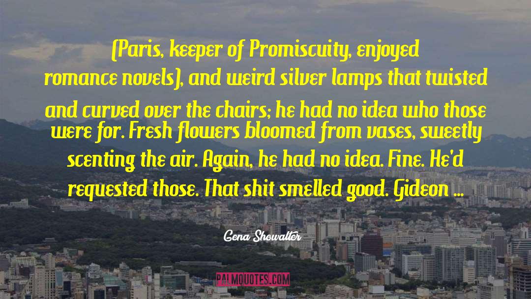 Promiscuity quotes by Gena Showalter