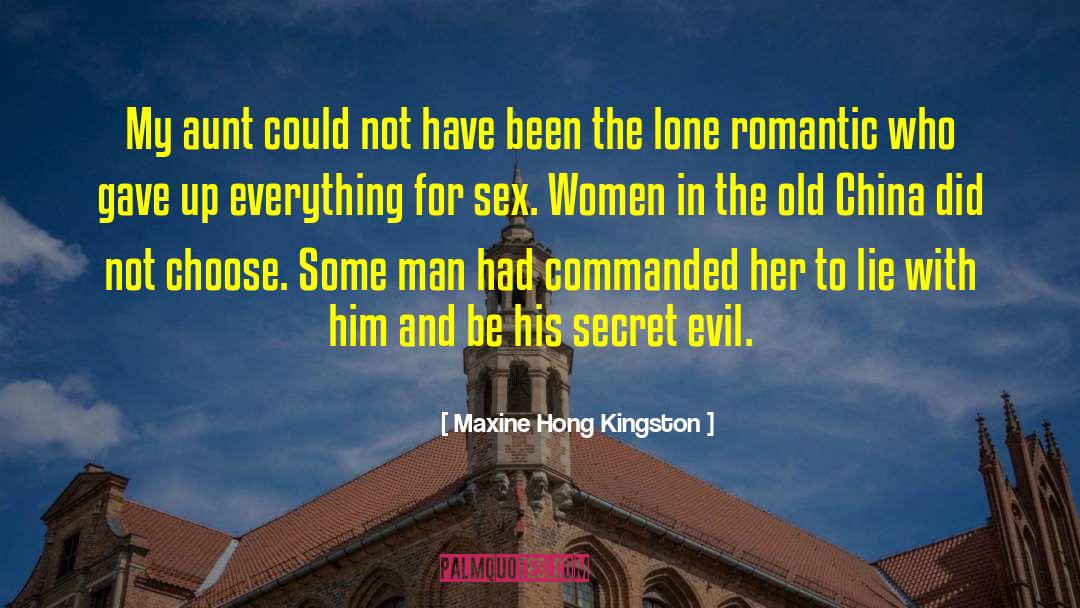 Promiscuity quotes by Maxine Hong Kingston