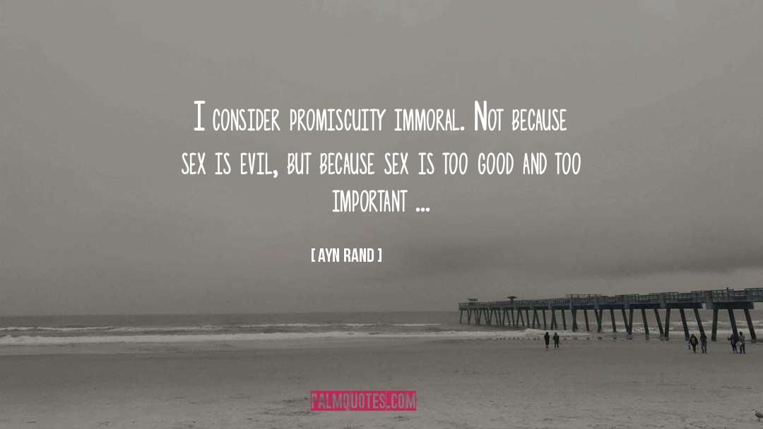 Promiscuity quotes by Ayn Rand
