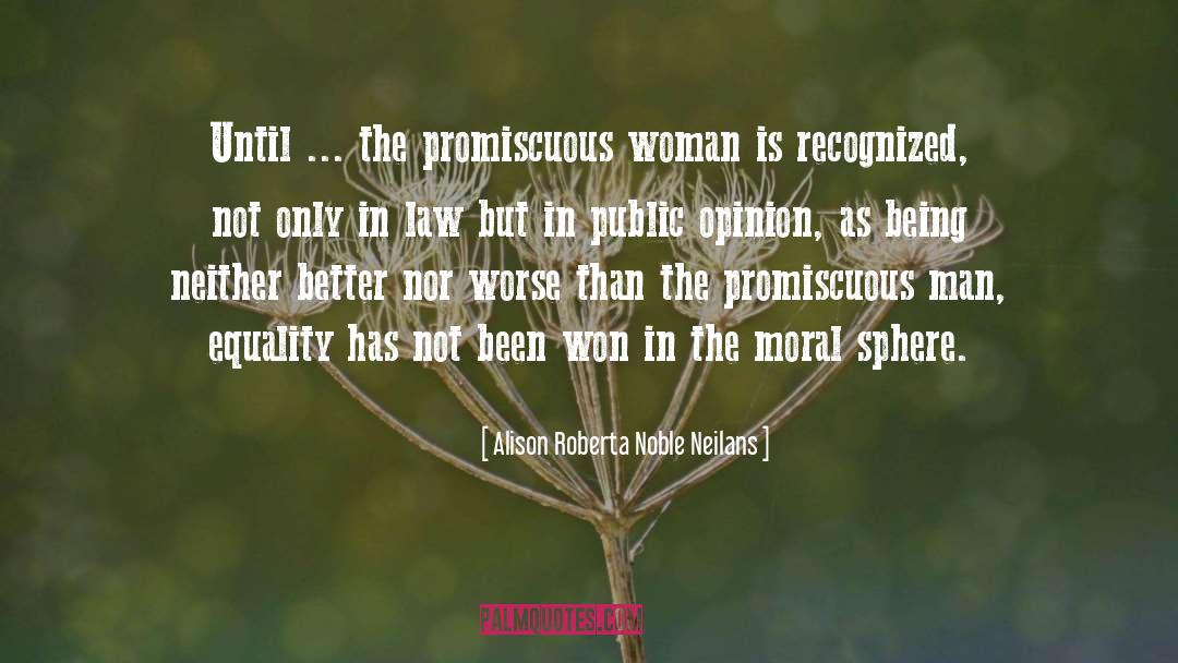 Promiscuous quotes by Alison Roberta Noble Neilans