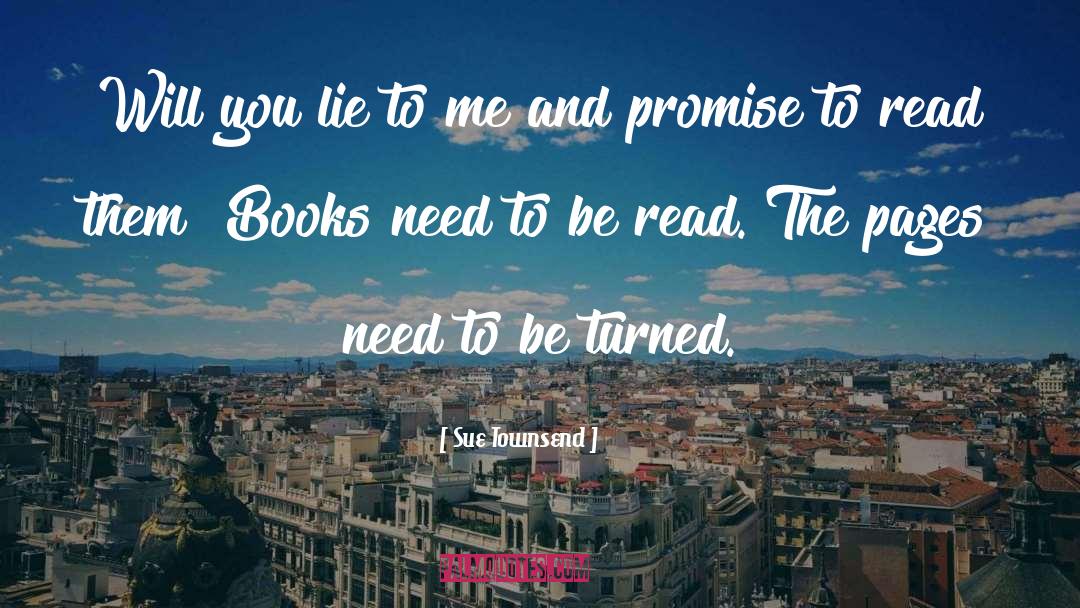 Promise Land quotes by Sue Townsend