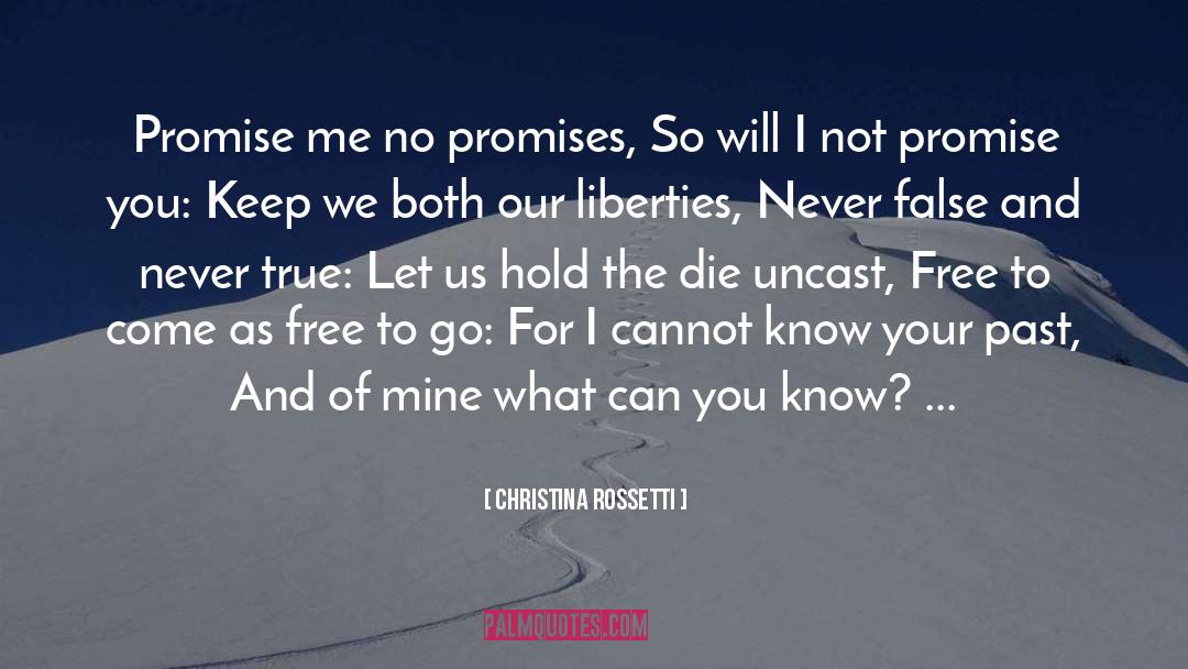 Promise Me quotes by Christina Rossetti