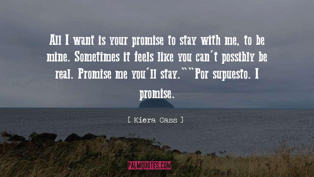 Promise Me quotes by Kiera Cass
