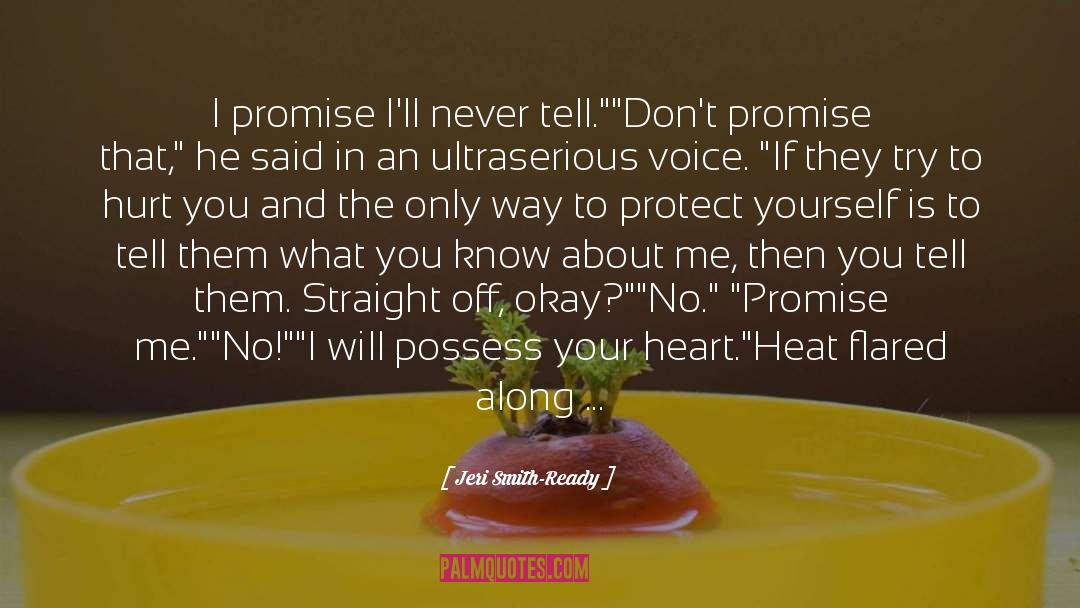 Promise Me quotes by Jeri Smith-Ready