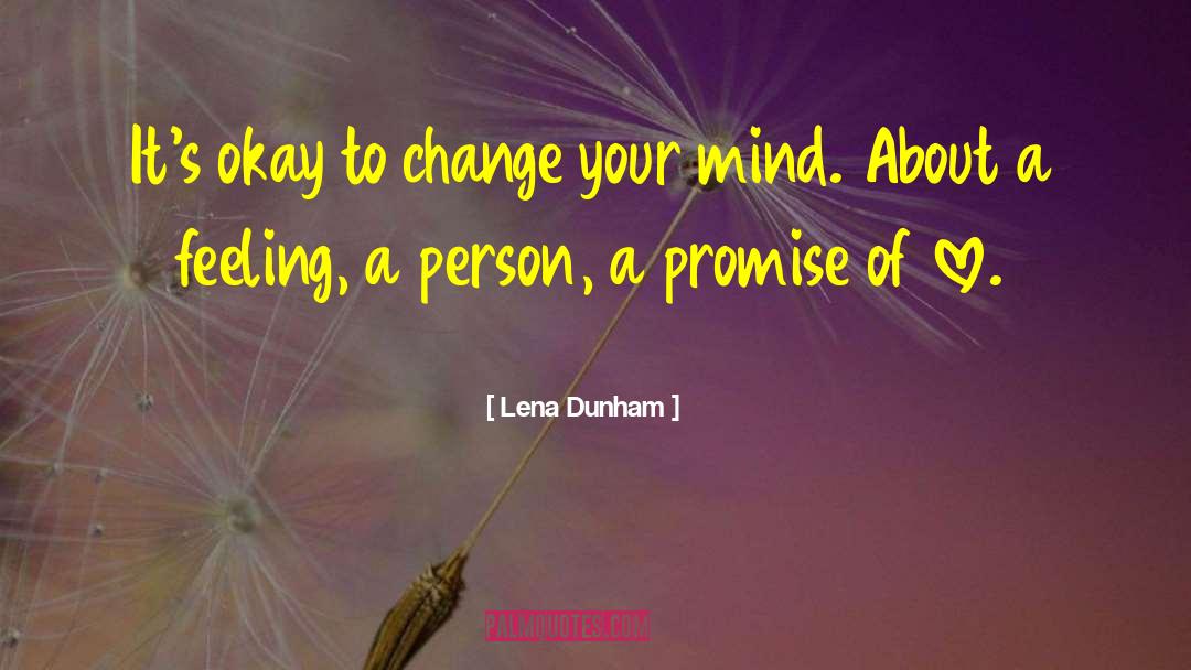 Promise Of Love quotes by Lena Dunham