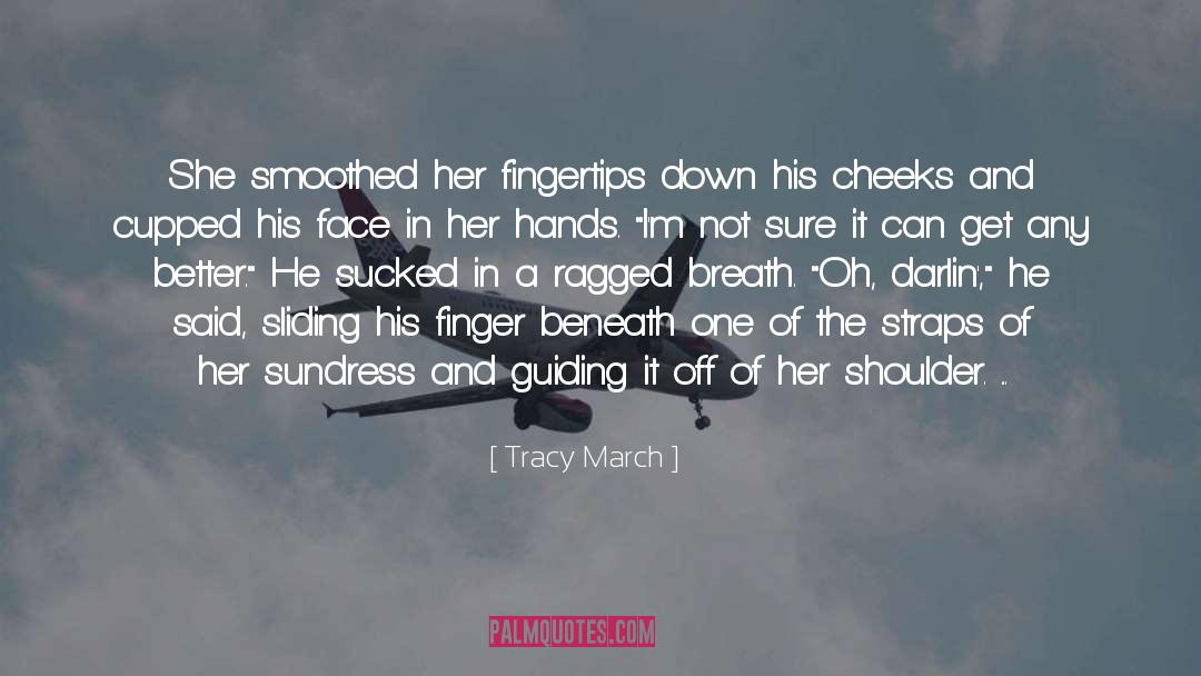 Promise Of The Future quotes by Tracy March