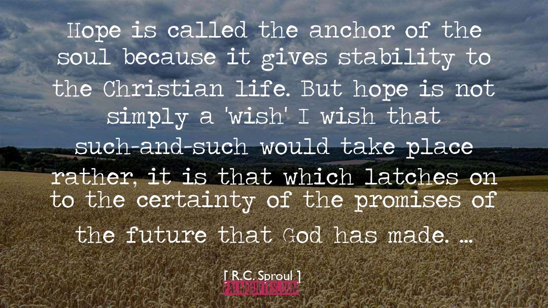 Promise Of The Future quotes by R.C. Sproul