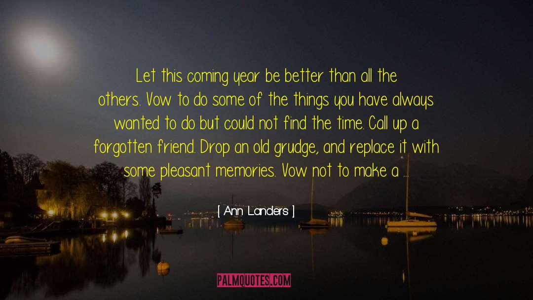 Promise Of Things Unseen quotes by Ann Landers