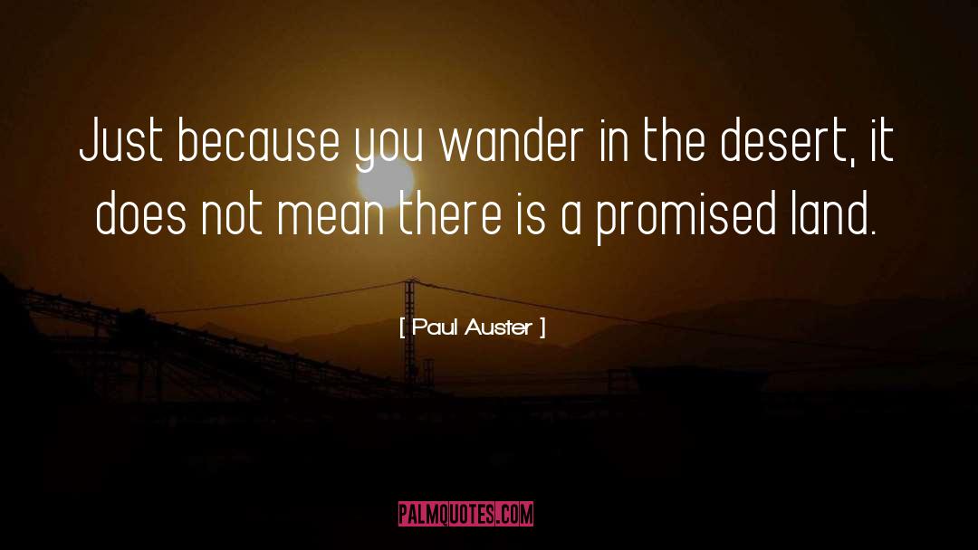 Promised Land quotes by Paul Auster