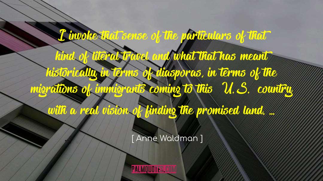 Promised Land quotes by Anne Waldman