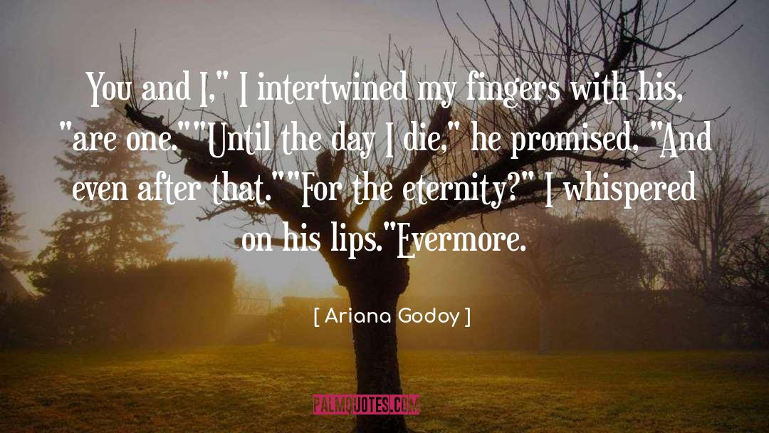 Promised quotes by Ariana Godoy