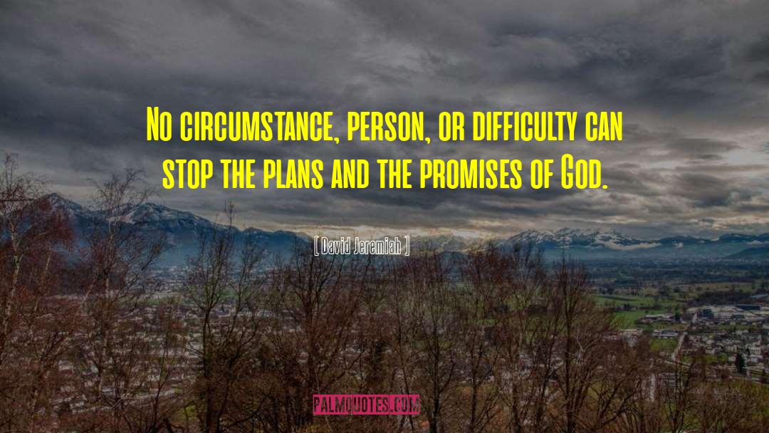 Promises Of God quotes by David Jeremiah