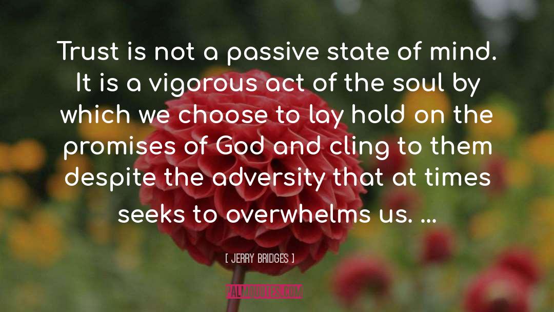 Promises Of God quotes by Jerry Bridges