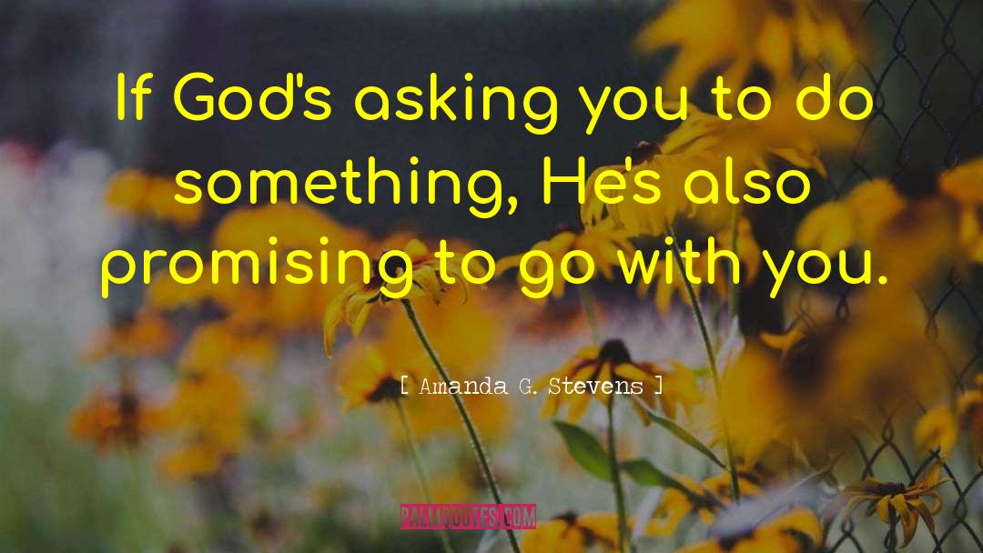 Promises Of God quotes by Amanda G. Stevens