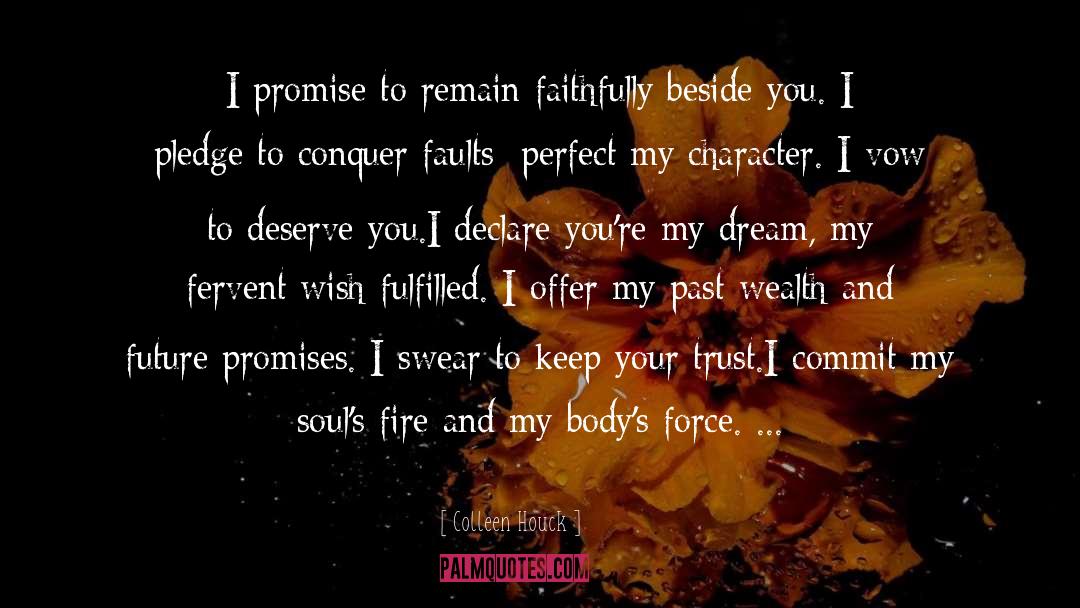 Promises quotes by Colleen Houck