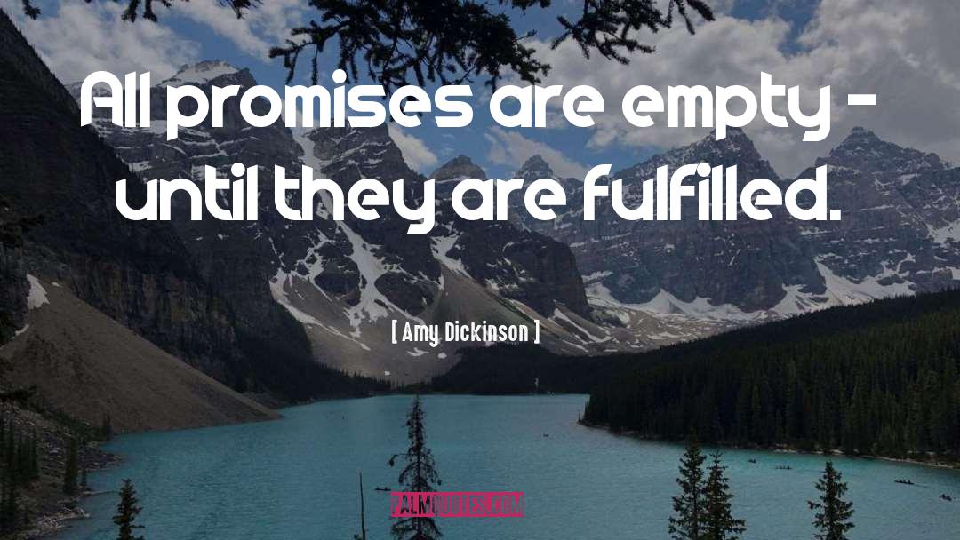 Promises quotes by Amy Dickinson