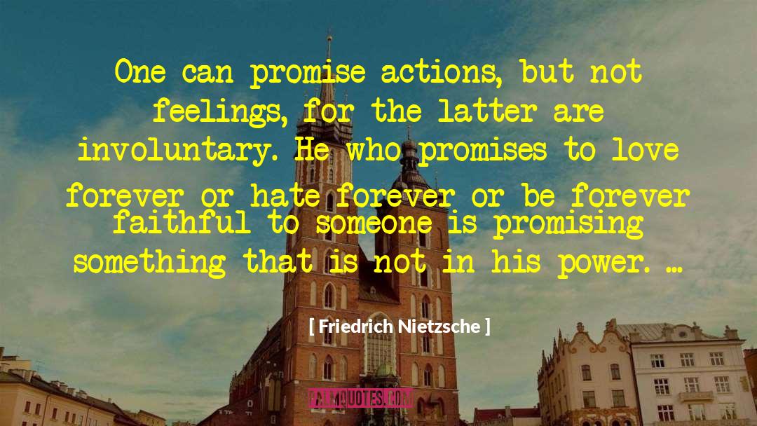 Promising quotes by Friedrich Nietzsche