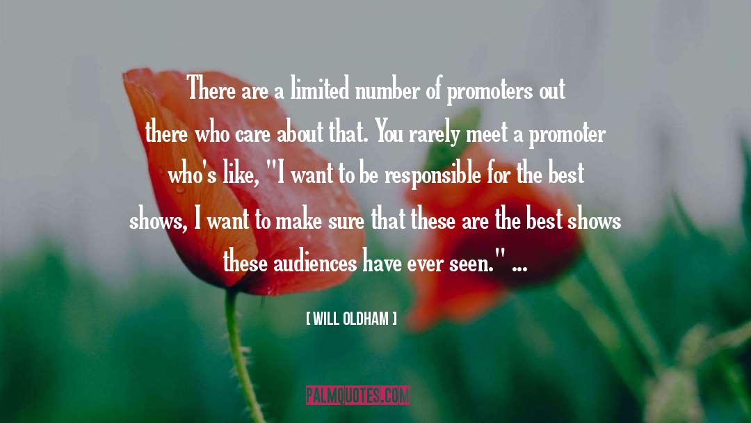 Promoter quotes by Will Oldham