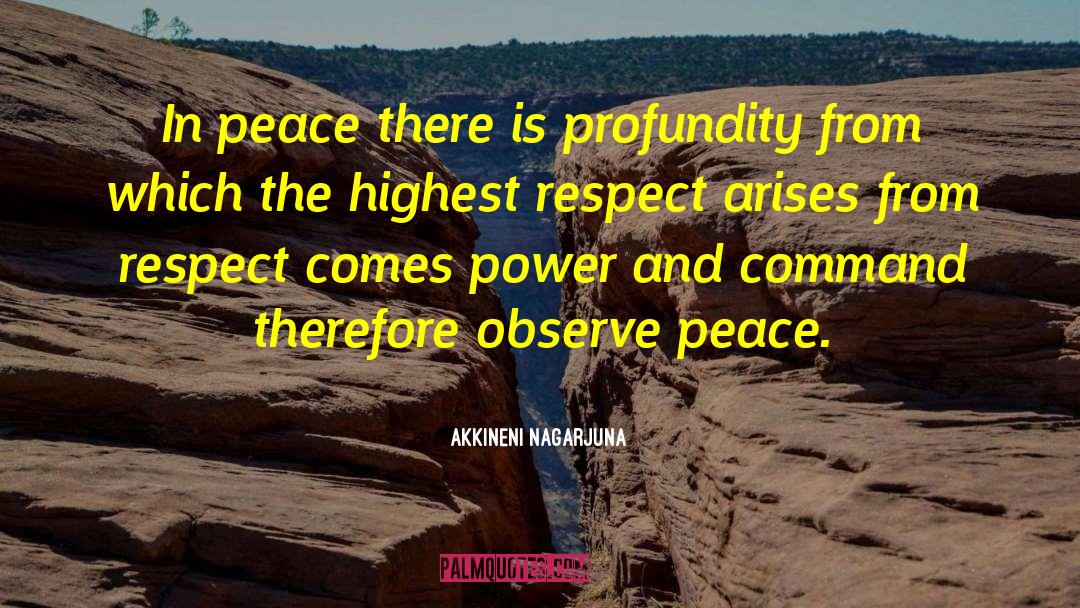 Promoting Peace quotes by Akkineni Nagarjuna