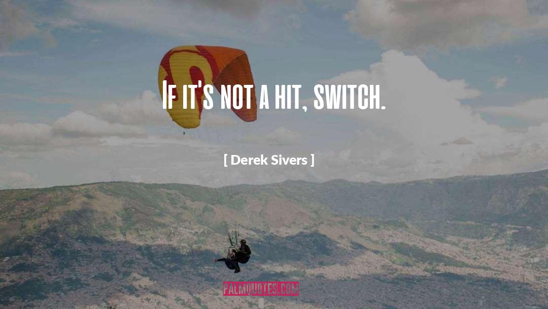 Promoting quotes by Derek Sivers