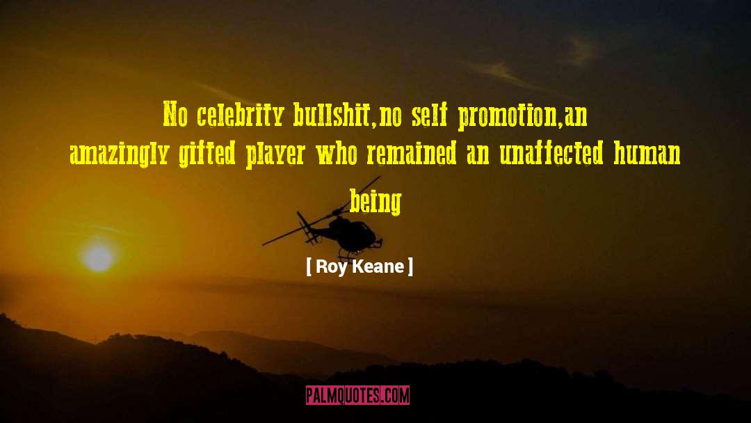 Promotion Plaque quotes by Roy Keane