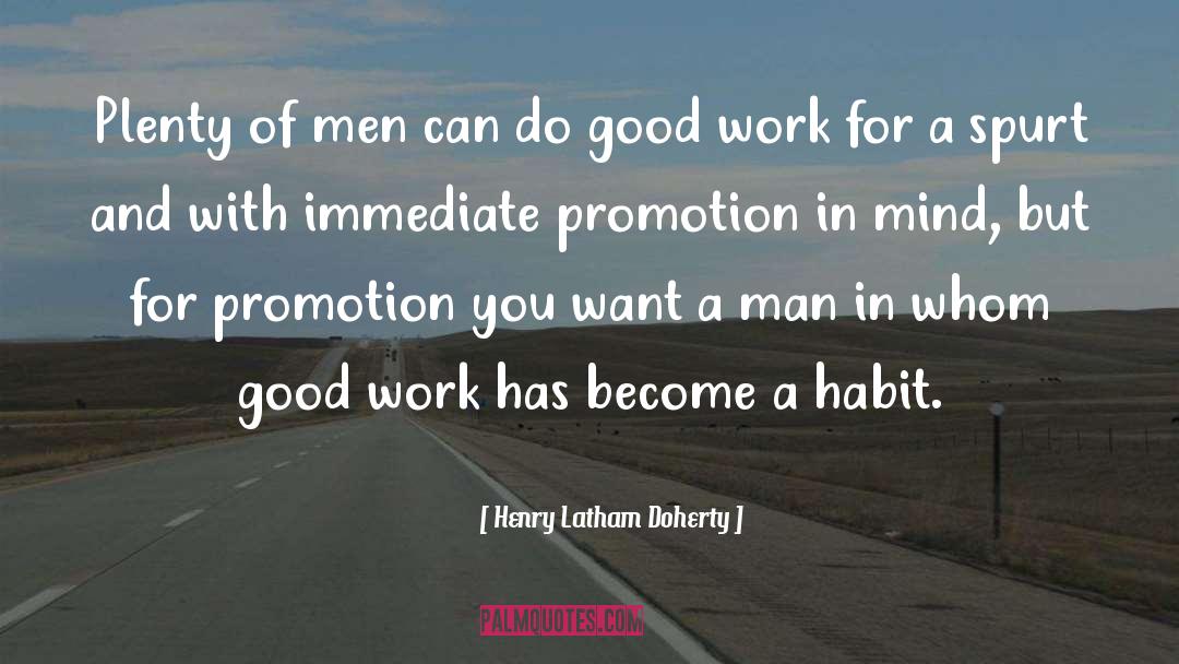 Promotion quotes by Henry Latham Doherty