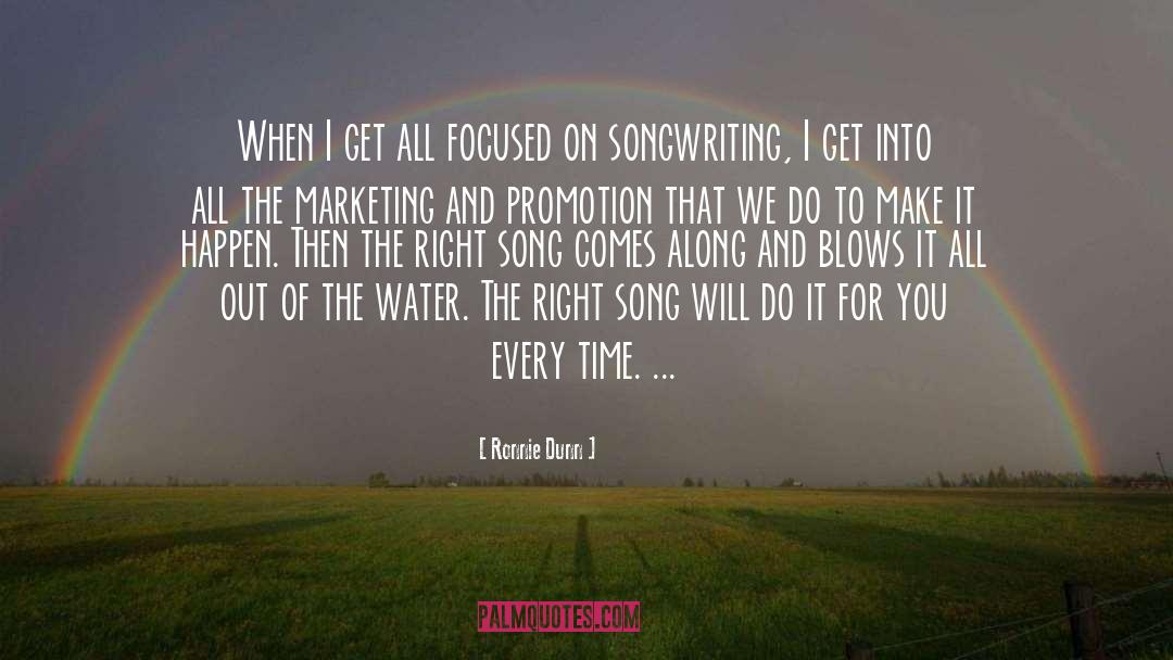 Promotion quotes by Ronnie Dunn