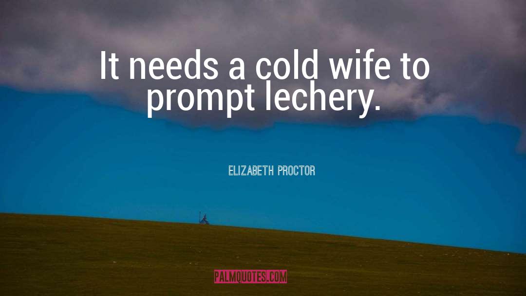 Prompt quotes by Elizabeth Proctor