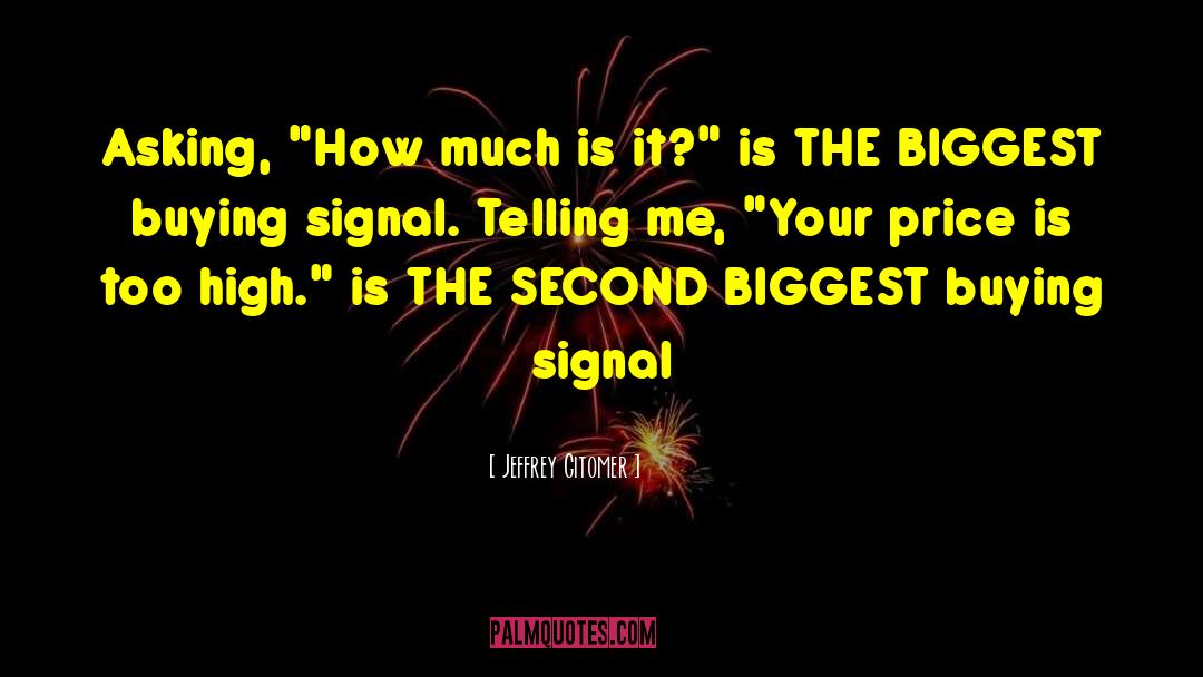 Prompters Signal quotes by Jeffrey Gitomer