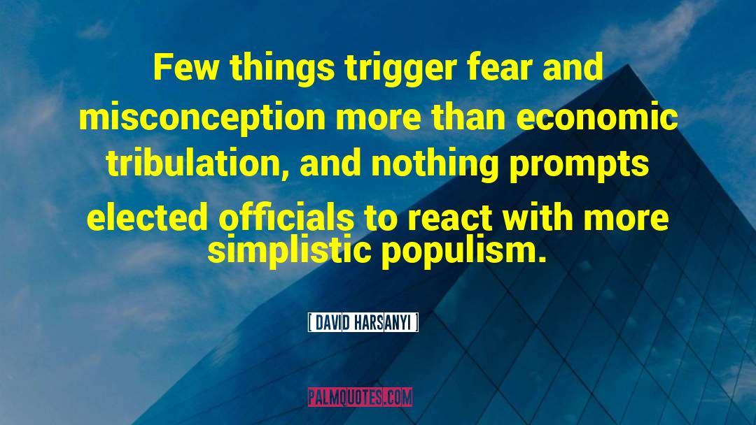 Prompts quotes by David Harsanyi