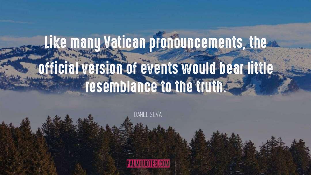 Pronouncements quotes by Daniel Silva