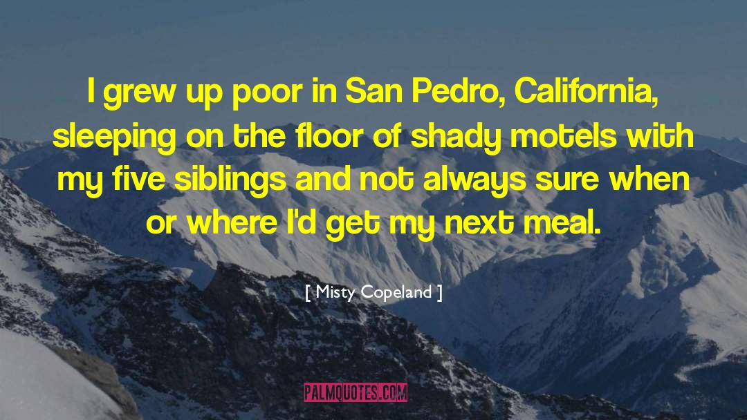 Prontos San Pedro quotes by Misty Copeland