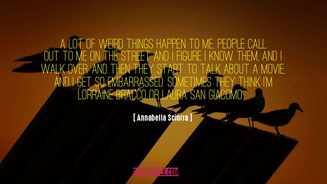 Prontos San Pedro quotes by Annabella Sciorra