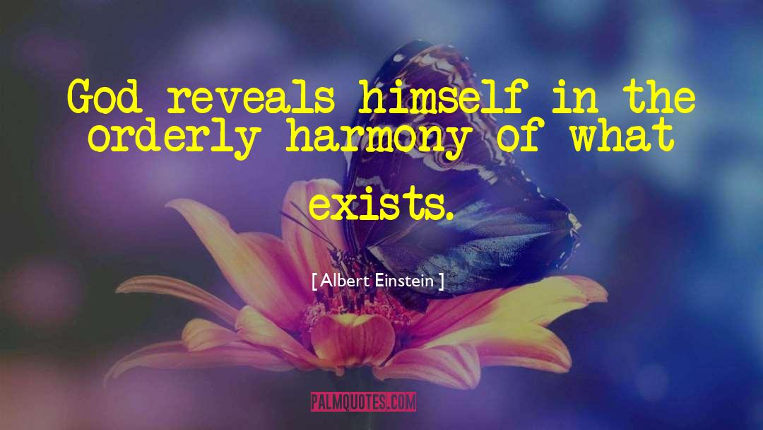 Proof God Exists quotes by Albert Einstein