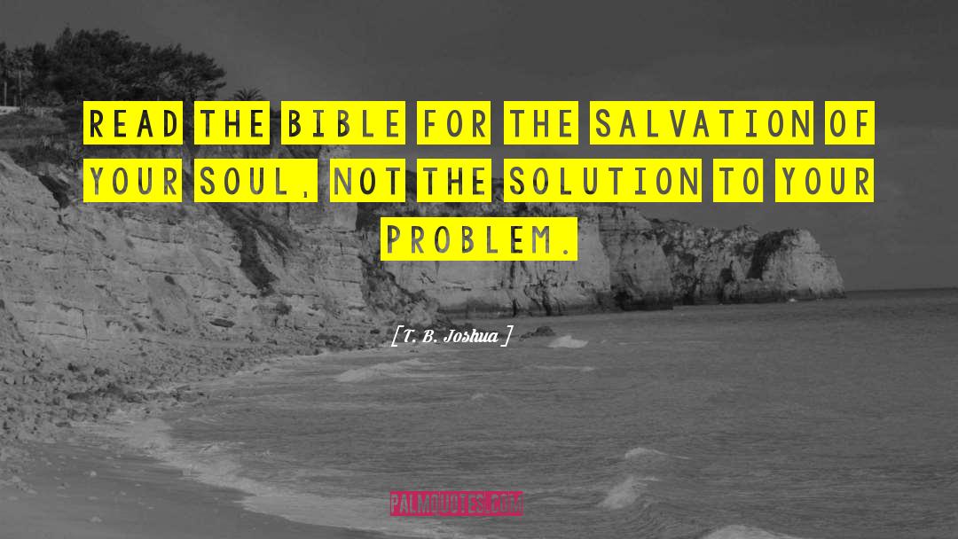 Proof Of Salvation quotes by T. B. Joshua