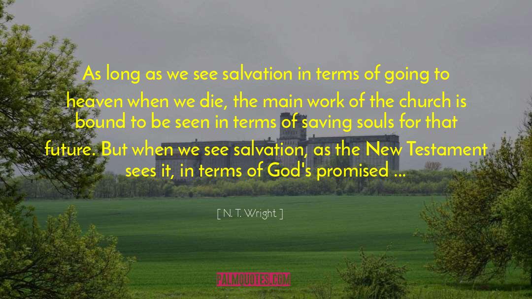 Proof Of Salvation quotes by N. T. Wright