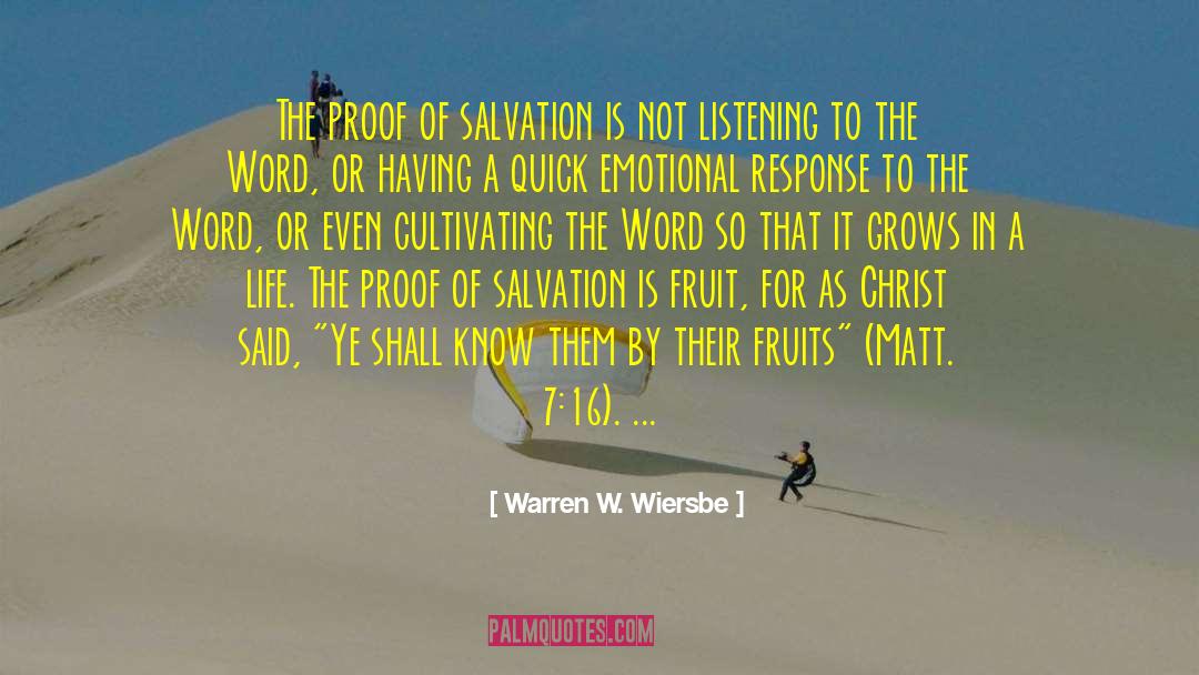 Proof Of Salvation quotes by Warren W. Wiersbe