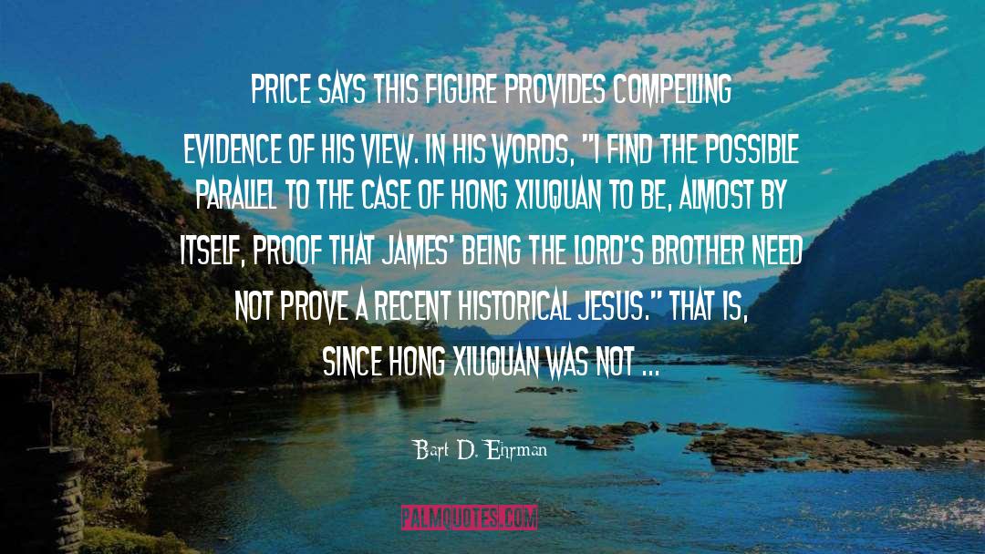 Proof quotes by Bart D. Ehrman