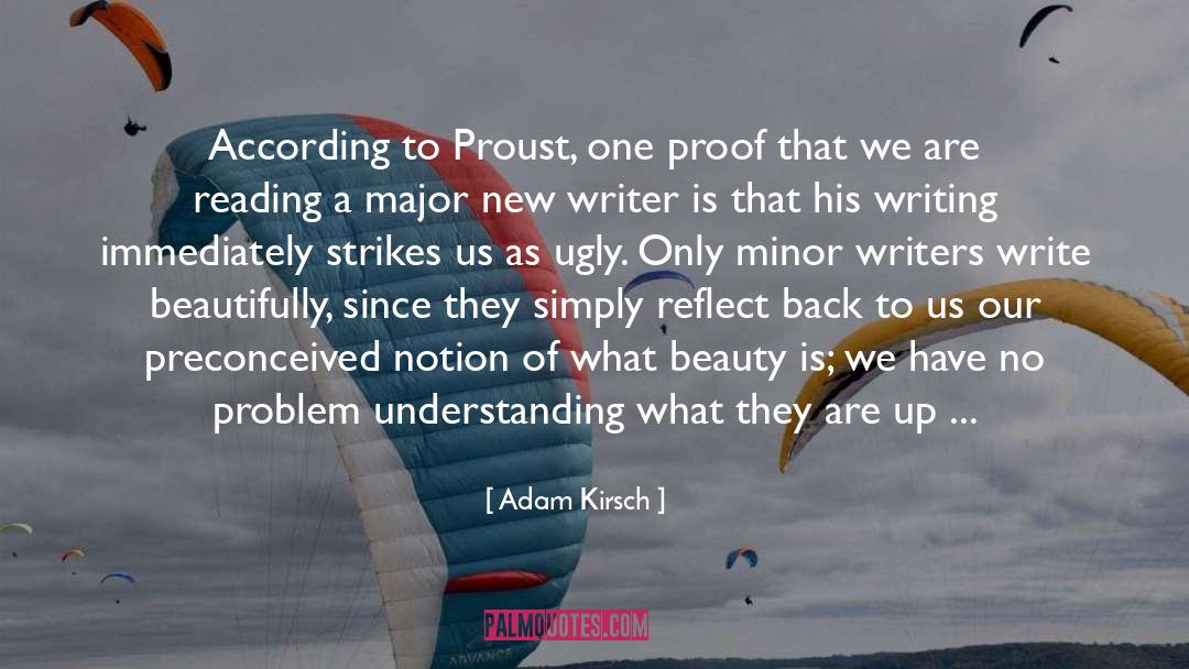 Proof Reading Services quotes by Adam Kirsch