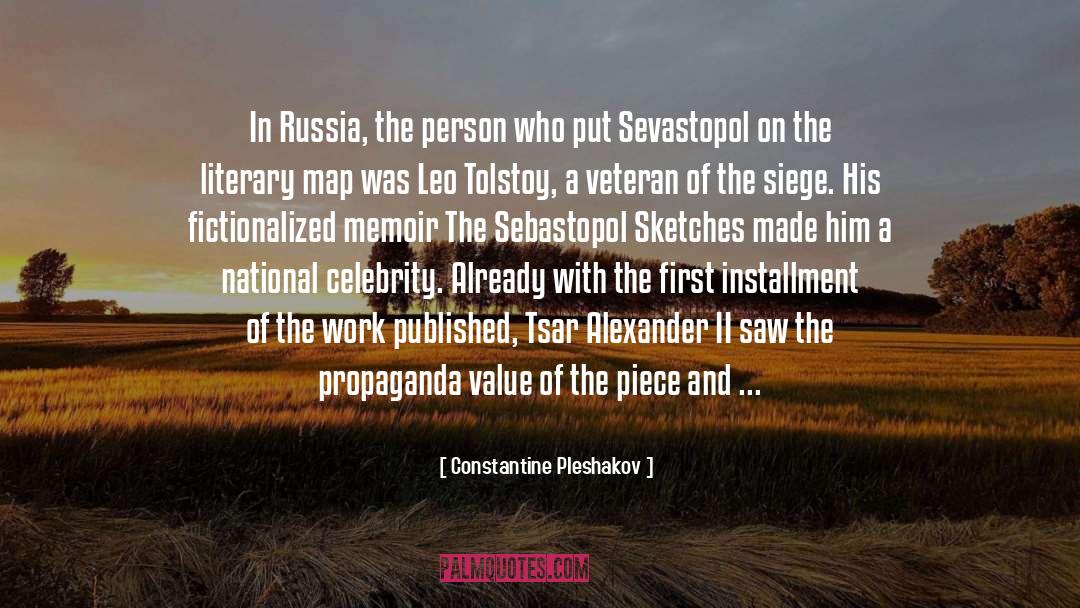 Propaganda quotes by Constantine Pleshakov